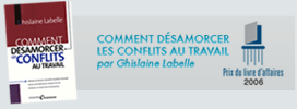 Comment désamorcer les conflits au travail